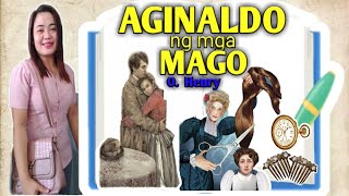 AGINALDO NG MGA MAGO NI O HENRY THE GIFT OF THE MAGI [upl. by Araek]