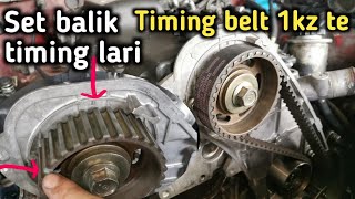 Cara pasang timing belt hilux 1kz te amp set balik timing lari [upl. by Martz13]