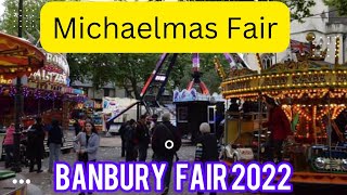 Banbury Fair 2022  Michaelmas Fair [upl. by Adnawed]