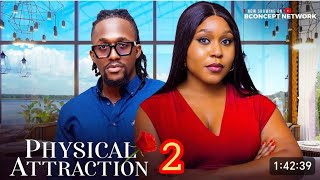 PHYSICAL ATTRACTION 2TRENDING NIGERIAN NOLLYWOOD MOVIE 2024 EKAMMA ETIM MICHAEL DAPPA [upl. by Llerihs]