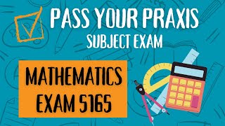 Pass the Praxis Mathematics Exam 5165 A Comprehensive Study Guide [upl. by Anhavas]