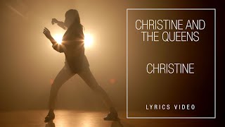 Christine and the Queens  Christine Lyrics Video [upl. by Nylyahs]