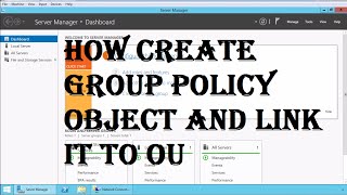 How to Create and Link a Group Policy Object in Active Directory [upl. by Davey323]