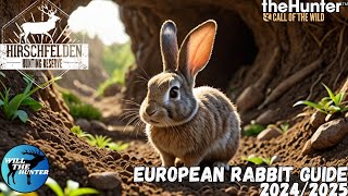 Hirschfelden European Rabbit Guide  TheHunter Call Of The Wild 2425 [upl. by Telocin548]