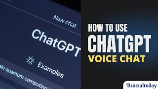 How to use Chat GPT  How to use Chat GPT Voice chat  Bsocialtoday [upl. by Oiramrej]