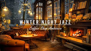 Cozy Winter Coffee Shop Ambience with Warm Jazz Music amp Fireplace for Relaxing Studying or Sleeping [upl. by Audun163]