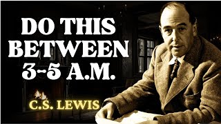 If You Wake Up Between 3AM amp 5AM DO THESE 3 THINGS  CS Lewis 2024 [upl. by Hurd]