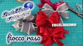 TUTORIAL FIOCCHI VELOCI IN NASTRO E RASO [upl. by Bob]