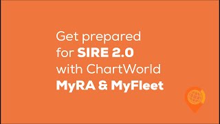 How ChartWorld’s products support compliance with OCIMF’s SIRE 20  MyRA and MyFleet [upl. by Blythe864]