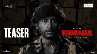 Sorgavaasal  Teaser  RJ Balaji  Selvaraghavan  Sidharth Vishwanath  Swipe Right Studio [upl. by Tarkany]