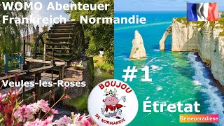 WOMO 🚐Abenteuer Normandie 1 🇫🇷Frankreich Alabasterküste🌹VeuleslesRoses 🌊Étretat Kreidefelsen [upl. by Manuel688]