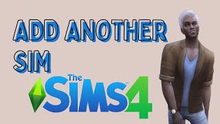 How To Add Another Sim To Your House In Sims 4 [upl. by Power205]