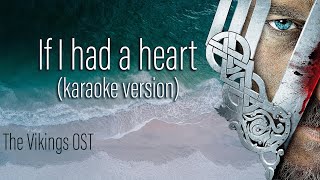 Fever Ray  If I Had A Heart  The Vikings OST KARAOKE version by Farewelleon  FREE DOWNLOAD [upl. by Zolly]