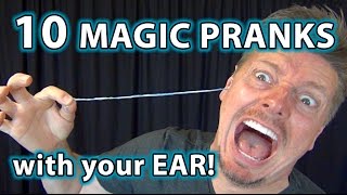 10 Weird Magic Pranks with EARS HOW TO Tricks YOU CAN DO [upl. by Crow]