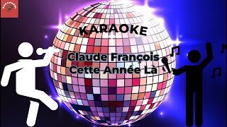 Claude François  Cette Année Là Karaoke [upl. by Innek]