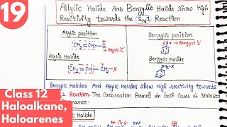 19 Allylic Halide and Benzylic halide reactivity towards SN1 Reaction Haloalkane organic class12 [upl. by Parnell744]