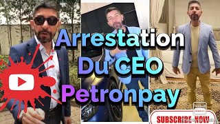 larrestation du CEO petronpay [upl. by Tirrej]