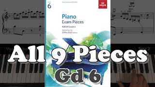 ABRSM Grade 6 Piano 2019 amp 2020 All 9 Pieces [upl. by Balough]