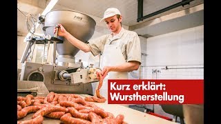 Kurz erklärt Wurstherstellung 🔴 [upl. by Ricki]