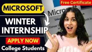 MICROSOFT Winter Internship 🥶  For College Students  Apply Fast [upl. by Laroy246]