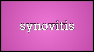 Synovitis Meaning [upl. by Aleyak]