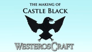 WesterosCraft Timelapse The Making of Castle Black [upl. by Harras]