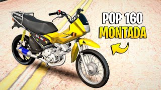 PRIMEIRA POP 100 COM MOTOR DE 160 NA QUEBRADA 😲 GTA SA VIDA REAL [upl. by Arimak]