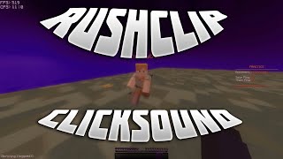 quotCLICKSOUNDS 2quot  RUSHCLIPS 4  yxrxx63 [upl. by Telocin]