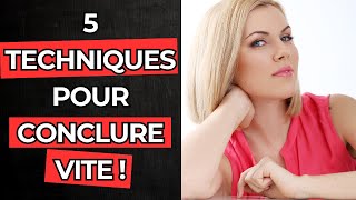 5 techniques pour conclure rapidement avec les femmes [upl. by Stover]