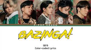 SB19  quotBazingaquot Colorcoded Lyrics [upl. by Kcinimod]