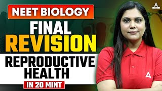 Reproductive Health Class 12 One Shot  FINAL REVISION  NEET 2024  Garima Goel [upl. by Arluene]