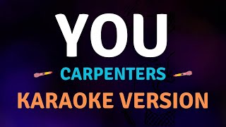 YOU  CARPENTERS l Karaoke song with lyrics [upl. by Lizned346]