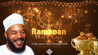 Ramadan Made Easy  Dr Bilal Philips [upl. by Kenward]