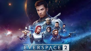 Everspace 2  First Few Mins Gameplay [upl. by Aracal]