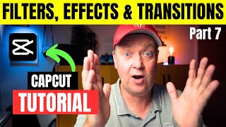 CapCut Tutorial 79  ADD FILTERS EFFECTS amp TRANSITIONS  CapCut for Beginners 2024 [upl. by Alvinia]