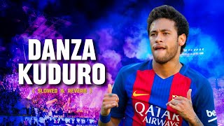 Neymar Jr ➤ quotDanza Kuduroquot Slowed amp Reverb  FC Barcelona  Crazy skills Goals amp Assists  HD [upl. by Harihat384]