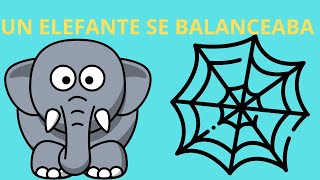 UN ELEFANTE SE BALANCEABA 🐘 canciones infantiles [upl. by Zobias528]