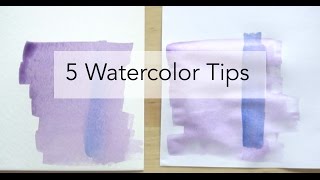 5 Watercolor Tips [upl. by Hadihsar]