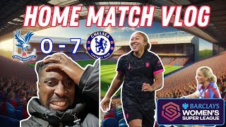 Crystal Palace Vs Chelsea  HOME MATCH VLOG  A DEVASTATING LOSS  CPFC CFC CRYCHE wsl [upl. by Annaeed]