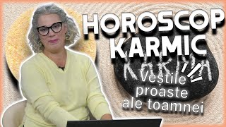 Horoscop karmic Camelia Pătrășcanu dă VEȘTILE PROASTE ale TOAMNEI [upl. by Notnilk574]