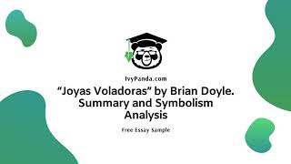 “Joyas Voladoras” by Brian Doyle Summary and Symbolism Analysis  Free Essay Sample [upl. by Zirtaeb]