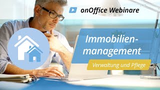 onOffice Webinar Immobilienmanagement [upl. by Nire205]