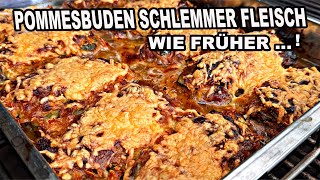 Pommesbuden Schlemmer Fleisch  Das ultimative Rezept wie früher  The BBQ BEAR [upl. by Maccarthy]