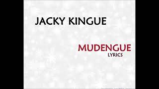 Jacky kingue  Mudengue lyrics [upl. by Jann]