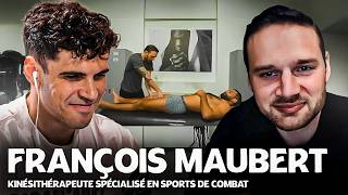 Kiné de combattants  “Le MMA est le moins violent des sports de combat” avec François Maubert [upl. by Fern]