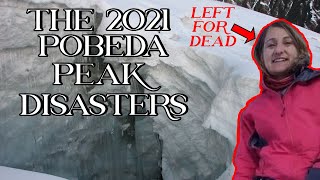 Left For Dead The 2021 Pobeda Peak Disasters [upl. by Catto949]