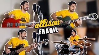 Allison  Frágil cover [upl. by Rehtse]