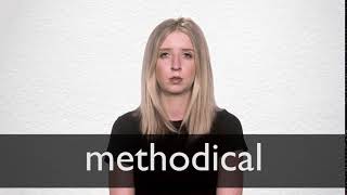 How to pronounce METHODICAL in British English [upl. by Lennahs]