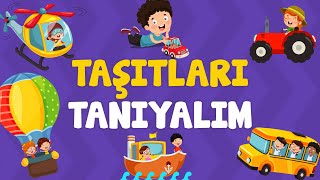 Taşıtları Tanıyalım  Gerçek Taşıt sesleri ve Görüntüleri  Çocuklar İçin Eğitici Video [upl. by Suilenrac]