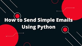 Python for Beginners 19 How to Send a Basic Plain Text Email Using Python 🚀 [upl. by Anthea]